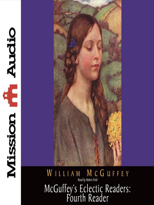 Title details for McGuffey's Eclectic Readers by William McGuffey - Available
